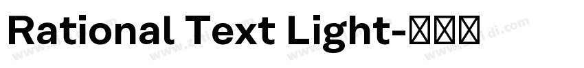 Rational Text Light字体转换 Rational Text Light字体转换
